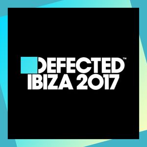 Defected: Ibiza 2017