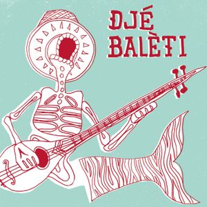 Djé Balèti