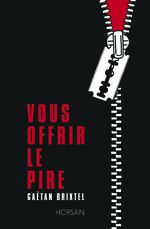 Couverture Vous offrir le pire Couverture Vous offrir le pire