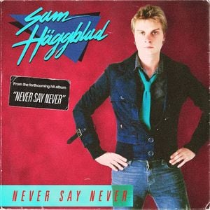 Never Say Never (Single)