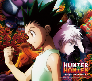 HUNTER×HUNTER Original Soundtrack 3 (OST)