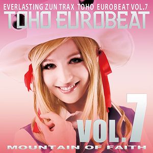 TOHO EUROBEAT VOL.7 MOUNTAIN OF FAITH