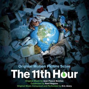 The 11th Hour (Original Motion Picture Score) (OST)