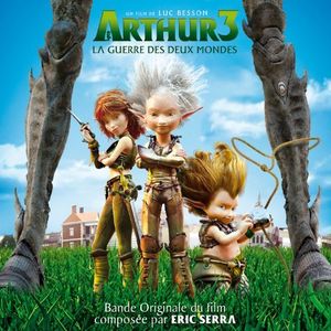 Arthur 3: La guerre des deux mondes (OST)
