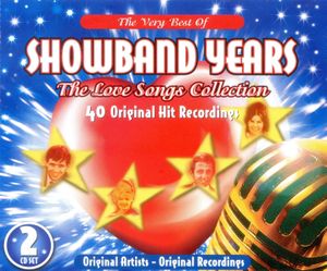 The Very Best of Showband Years: The Love Songs Collection