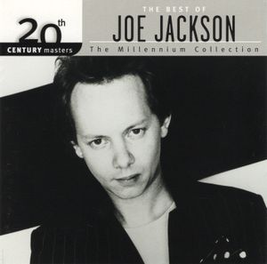 20th Century Masters: The Millennium Collection: The Best of Joe Jackson