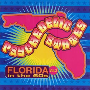 Psychedelic States: Florida in the 60s, Vol. 2
