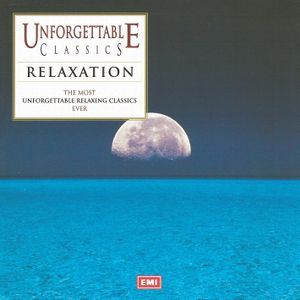 Unforgettable Classics: Relaxation