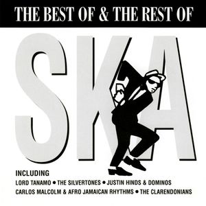 The Best of & The Rest of Ska