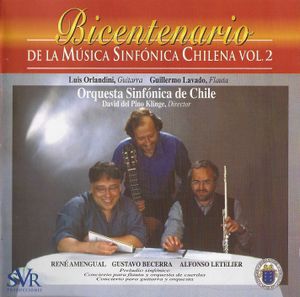 Bicentenario de la música sinfónica chilena, vol. 2