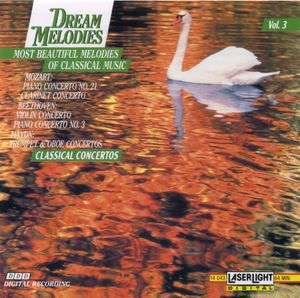 Dream Melodies, Volume 3: Classical Concertos
