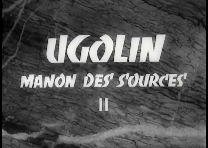 Youtube Film Complet En Français Gratuit Manon Des Sources TÉLÉCHARGER UGOLIN 1952