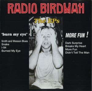 The EPs 'Burn my eye' and ' More Fun!' (EP)