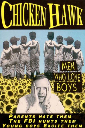 ChickenHawk : Men Who Love Boys