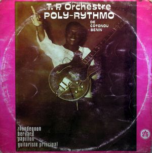 T. P. Orchestre Poly Rythmo de Cotonou Rep Pop du Benin