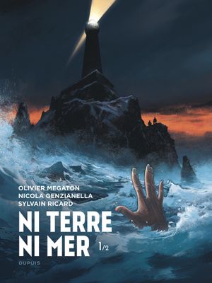 Ni Terre ni mer, tome 1