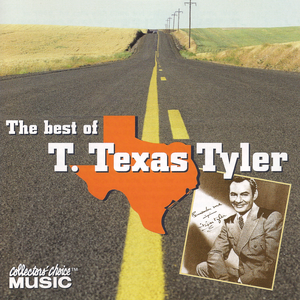 The Best of T. Texas Tyler