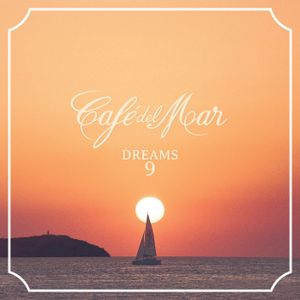 Café del Mar: Dreams 9