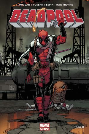 La Mort de Deadpool - Deadpool (2013), tome 8