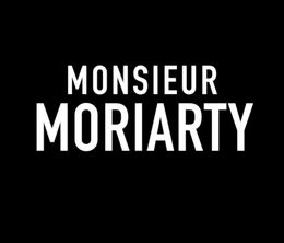 image-https://media.senscritique.com/media/000017064844/0/monsieur_moriarty_damcro.png