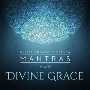 Mantras for Divine Grace