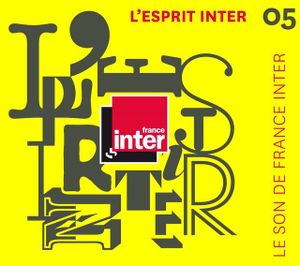 L’Esprit Inter 05: Le Son de France Inter