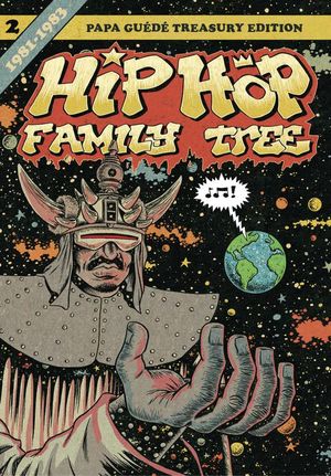 1981-1983 - Hip Hop Family Tree, tome 2