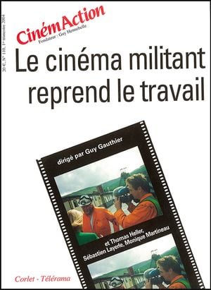 Le cinéma militant reprend le travail