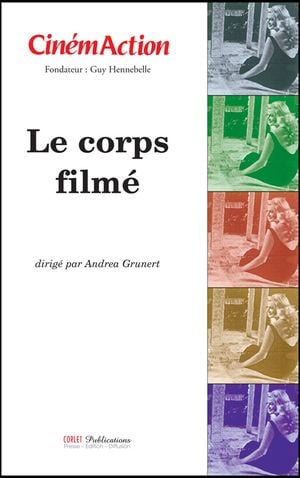 Le corps filmé