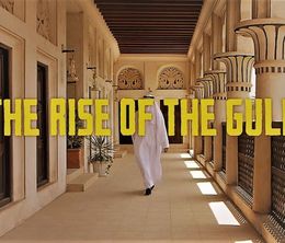 image-https://media.senscritique.com/media/000017067406/0/The_Rise_of_the_Gulf.jpg