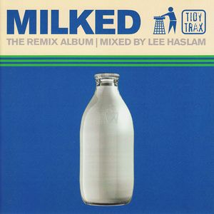 Milked: The Remix Album