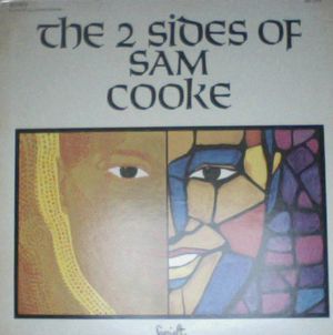 The Two Sides of Sam Cooke