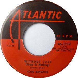 Without Love (There Is Nothing) / I Make Believe (Single)