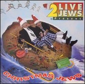 2 Live Jews Present Christmas Jews