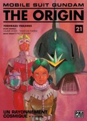 Un Rayonnement cosmique, 1ère partie - Mobile Suit Gundam : The Origin, tome 21