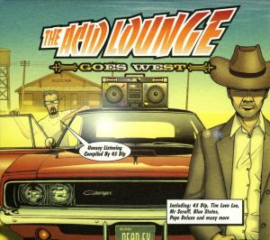 The Acid Lounge Goes West