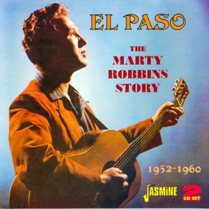 El Paso: The Marty Robbins Story