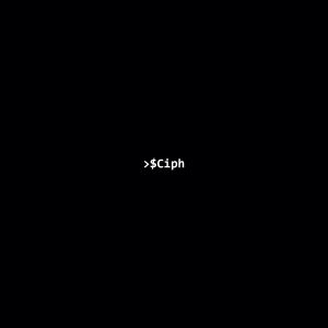 >$Ciph (EP)