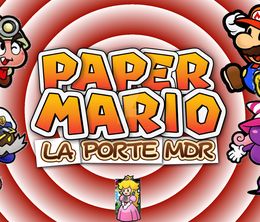 image-https://media.senscritique.com/media/000017076009/0/paper_mario_la_porte_mdr.jpg