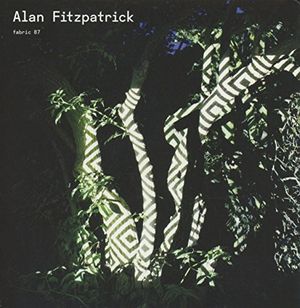 Fabric 87: Alan Fitzpatrick