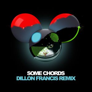 Some Chords (Dillon Francis remix)