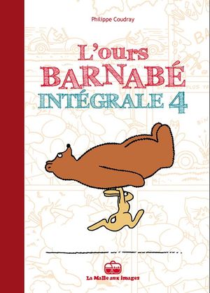 L'ours Barnabé : intégrale 4