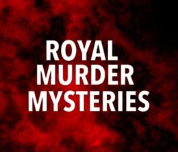 image-https://media.senscritique.com/media/000017081338/0/Royal_Murder_Mysteries.jpg