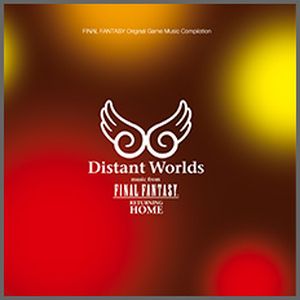 Distant Worlds: Music from Final Fantasy - Returning Home (Live)