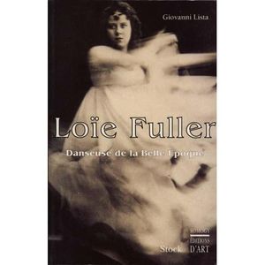 Loïe Fuller, danseuse de la Belle Epoque