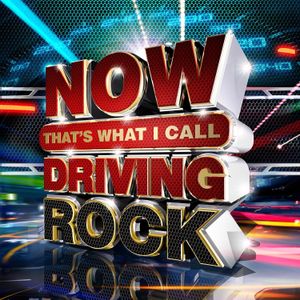 NOW That’s What I Call Driving Rock
