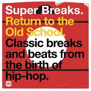 Super Breaks: Return to the Old School
