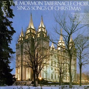 The Mormon Tabernacle Choir Sings Songs of Christmas