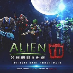Alien Shooter TD Original Game Soundtrack (EP)