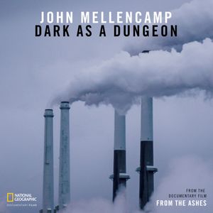 Dark as a Dungeon: From the Documentary Film “From the Ashes” (Single)